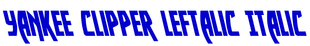 Yankee Clipper Leftalic Italic الخط